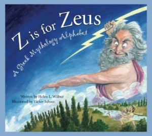 Z is for Zeus: A Greek Mythology Alphabet