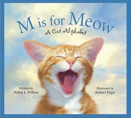 M is for Meow: A Cat Alphabet